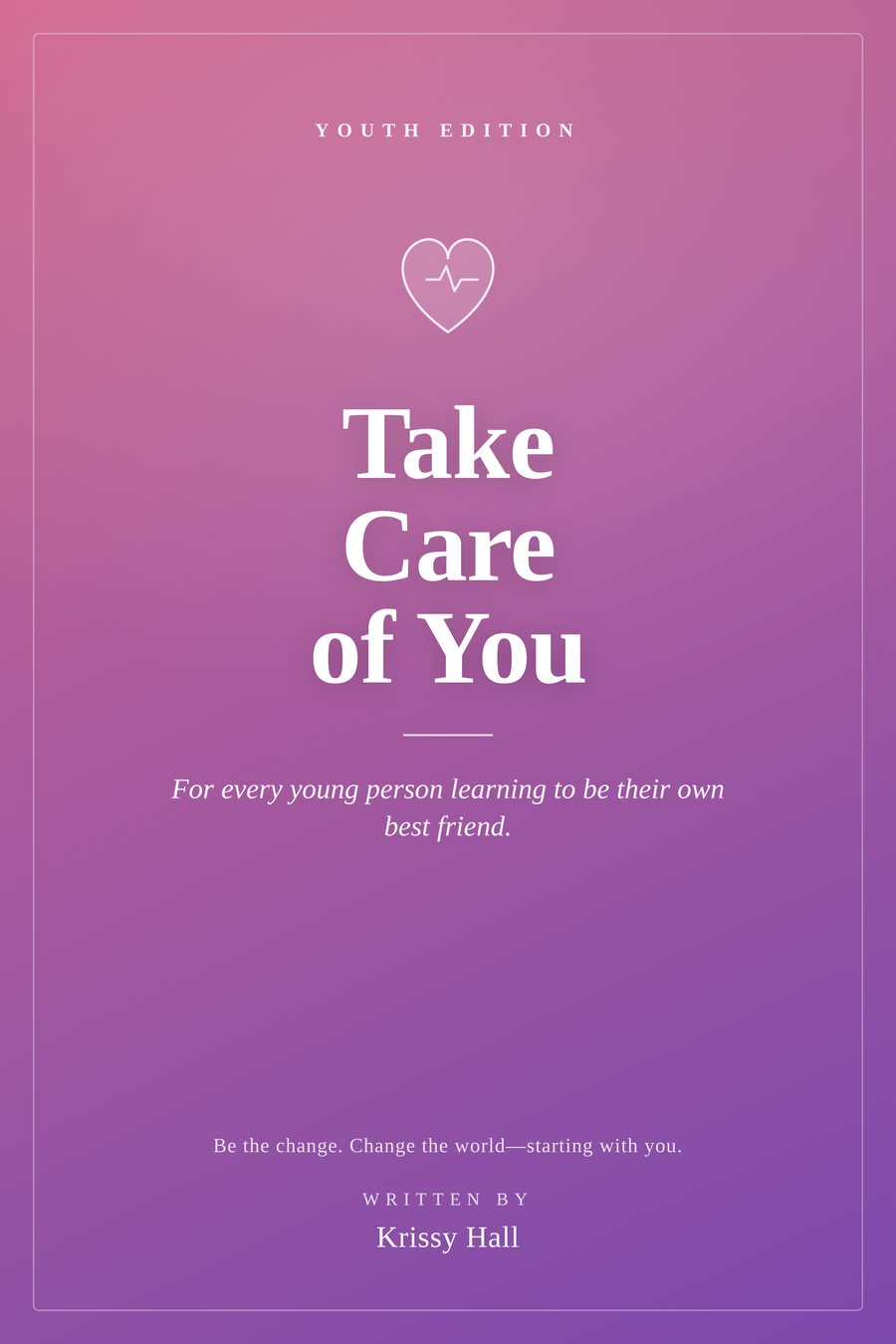 Cover of the youth edition of Take Care of You